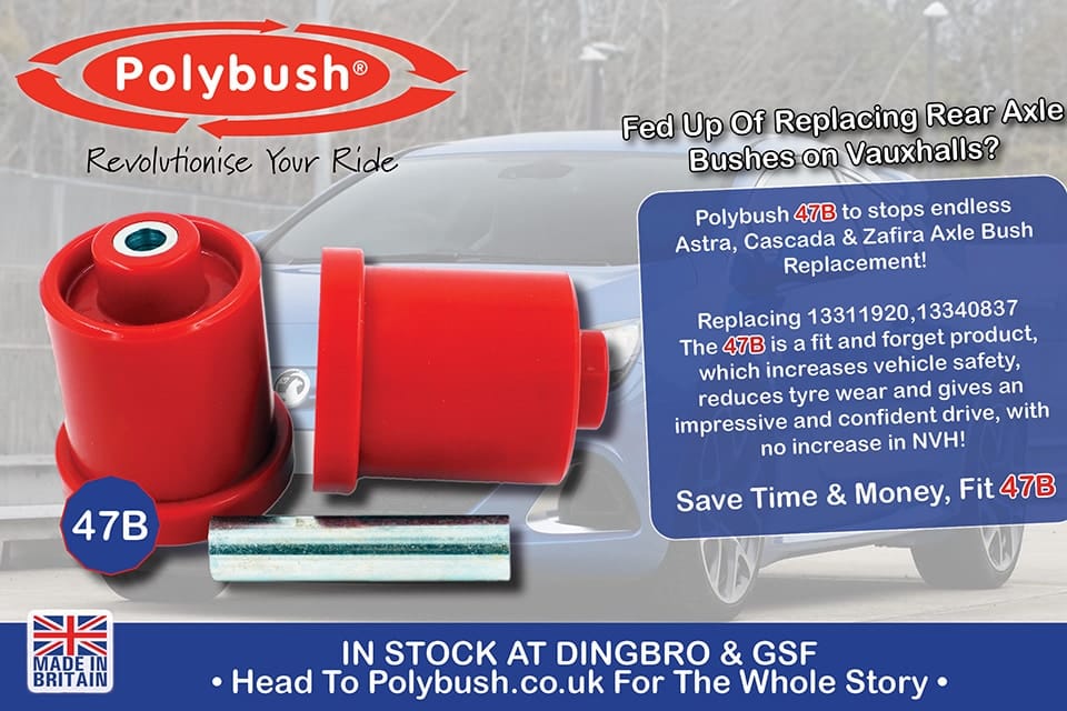 Fed up of replacing rear axle bushes on Vauxhalls? Polybush 47B stops endless Astra, Cascada & Zafira Axle Bush Replacements. Replacing 13311920, 13340837. The 47B is a fit and forget product, which increases vehicle safety, reduces tyre wear and gives an impressive and confident drive, with no increase in NVH! Save time & money, fit 47B.